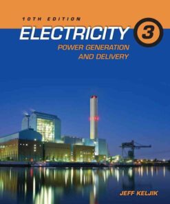 Electricity 3: Power Generation and Delivery 10th Edition