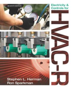 Electricity and Controls for HVAC-R 7th Edition