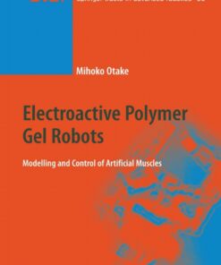 Electroactive Polymer Gel Robots: Modelling and Control of Artificial Muscles