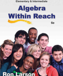 Elementary and Intermediate Algebra: Algebra Within Reach 6th Edition