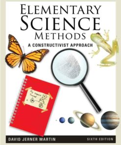 Elementary Science Methods: A Constructivist Approach 6th Edition