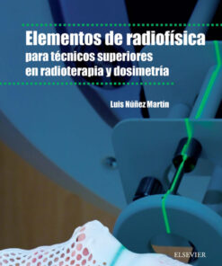Elementos de radiof�sica para t�cnicos superiores en radioterapia y dosimetr�a