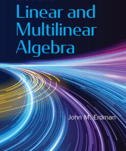 Elements Of Linear And Multilinear Algebra