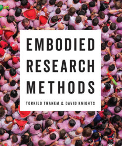 Embodied Research Methods 1st Edition