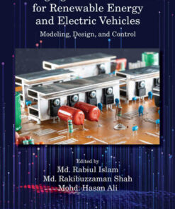 Emerging Power Converters for Renewable Energy and Electric Vehicles: Modeling Design and Control