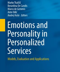 Emotions and Personality in Personalized Services: Models Evaluation and Applications