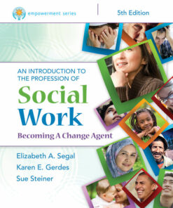 Empowerment Series: An Introduction to the Profession of Social Work 5th Edition