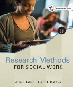 Empowerment Series: Research Methods for Social Work 9th Edition