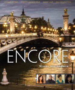 Encore Intermediate French Student Text: Niveau interm?diaire 1st Edition