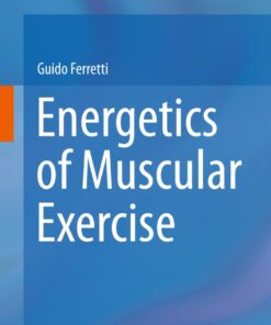 Energetics of Muscular Exercise