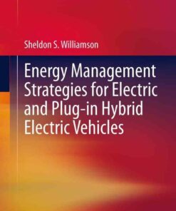 Energy Management Strategies for Electric and Plug-in Hybrid Electric Vehicles