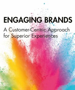 Engaging Brands: A Customer-Centric Approach for Superior Experiences