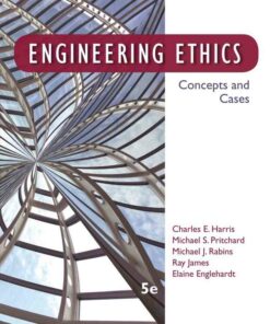 Engineering Ethics: Concepts and Cases 5th Edition