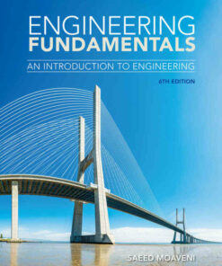 Engineering Fundamentals: An Introduction to Engineering 6th Edition
