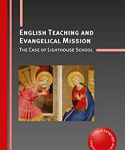 English Teaching and Evangelical Mission: The Case of Lighthouse School