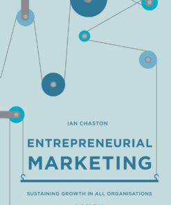 Entrepreneurial Marketing: Sustaining Growth in All Organisations