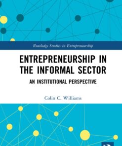Entrepreneurship in the Informal Secto: An Institutional Perspective