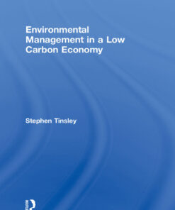 Environmental Management in a Low Carbon Economy