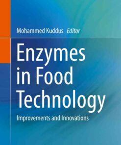 Enzymes in Food Technology: Improvements and Innovations