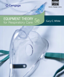 Equipment Theory for Respiratory Care 5th Edition