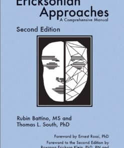 Ericksonian Approaches: A Comprehensive Manual
