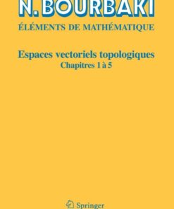 Espaces vectoriels topologiques: Chapitres 1� 5
