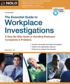 Essential Guide to Workplace Investigations The: A Step-By-Step Guide to Handling Employee Complaints & Problems
