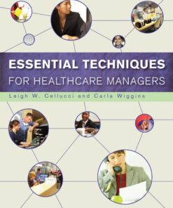 Essential Techniques for Healthcare Managers