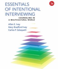Essentials of Intentional Interviewing: Counseling in a Multicultural World 3rd Edition