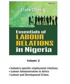 Essentials of Labour Relations in Nigeria: Volume 2