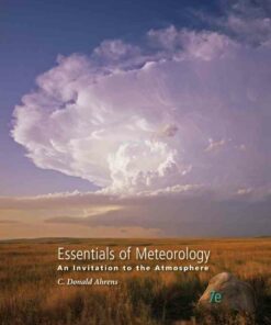 Essentials of Meteorology: An Invitation to the Atmosphere 7th Edition