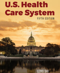 Essentials of the U.S. Health Care System