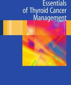 Essentials of Thyroid Cancer Management