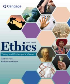 Ethics: Theory and Contemporary Issues 10th Edition