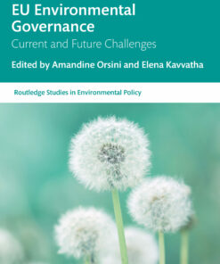 EU Environmental Governance: Current and Future Challenges