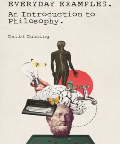 Everyday Examples: An Introduction to Philosophy