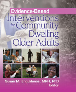 Evidence-Based Interventions for Community Dwelling Older Adults