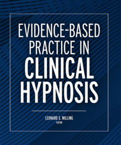 Evidence-Based Practice in Clinical Hypnosis