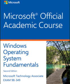 Exam 98-349 MTA Windows Operating System Fundamentals