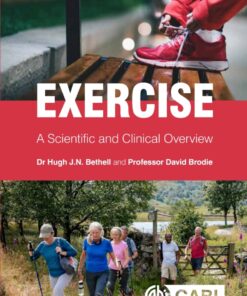 Exercise: A Scientific and Clinical Overview