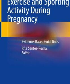 Exercise and Sporting Activity During Pregnancy: Evidence-Based Guidelines