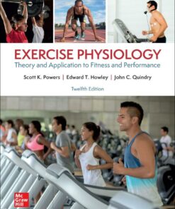 Exercise Physiology: Theory and Application to Fitness and Performance, 12th Edition