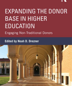 Expanding the Donor Base in Higher Education: Engaging Non-Traditional Donors