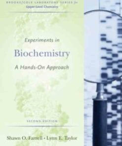 Experiments in Biochemistry: A Hands-on Approach 2nd Edition
