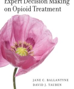 Expert Decision Making on Opioid Treatment
