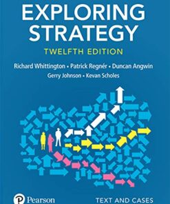 Exploring Strategy Text and Cases 12th Edition