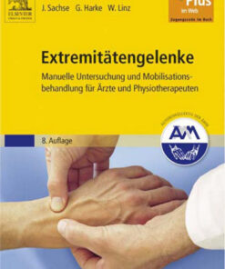 Extremit�tengelenke: Manuelle Untersuchung und Mobilisationsbehandlung f�r �rzte und Physiotherapeuten - Mit Zugang zum Elsevier-Portal