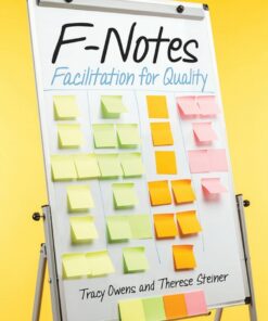 F-Notes: Facilitation for Quality