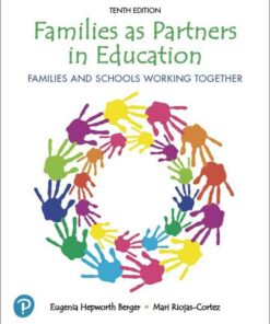 Families as Partners in Education: Families and Schools Working Together, 10th Edition
