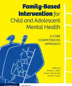 Family-Based Intervention for Child and Adolescent Mental Health: A Core Competencies Approach